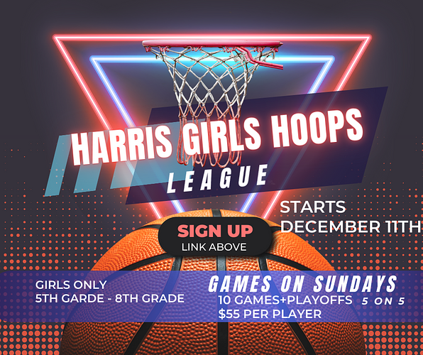 Harris Girls Hoops League