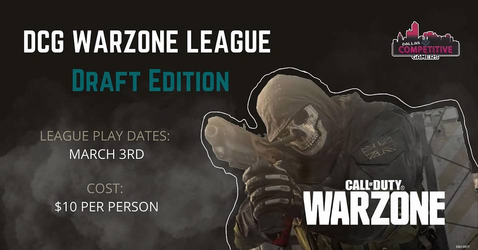 DCG Warzone Wednesdays - Draft Edition!