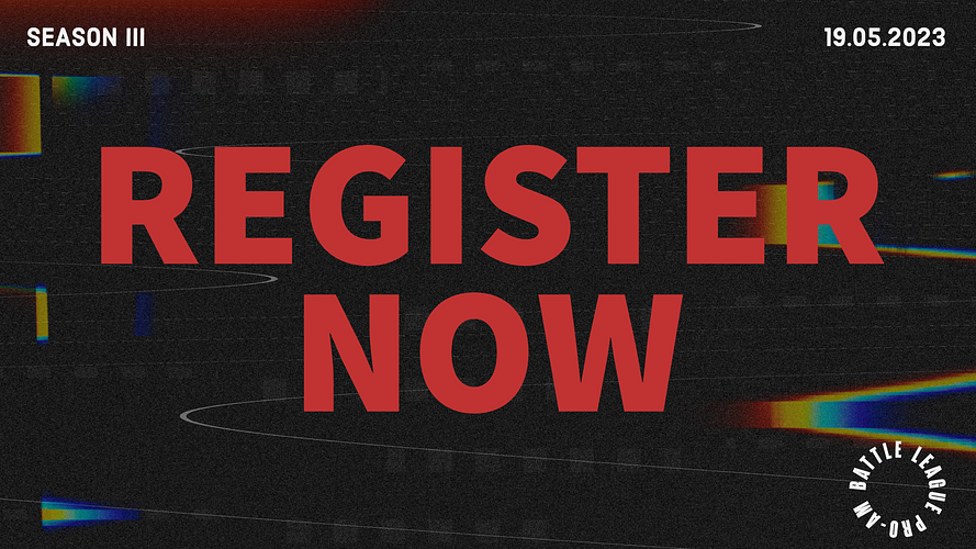 Battle League 2023 Team Registration - SEASON III