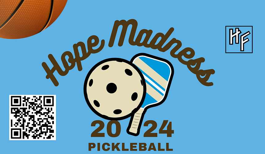 Hope Madness 2024 Pickleball Tournament